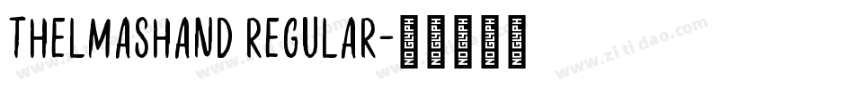 ThelmasHand Regular字体转换